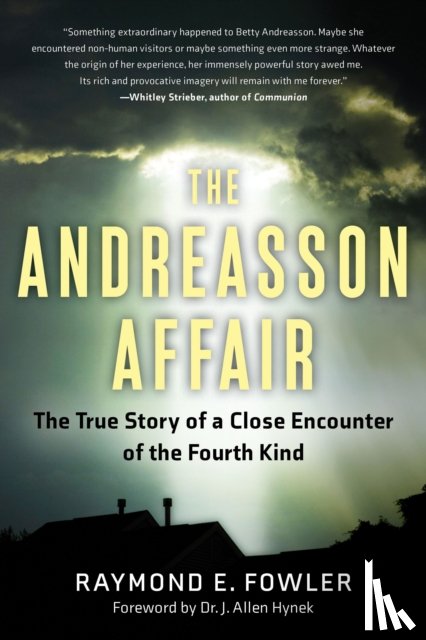 Fowler, Raymond E. (Raymond E. Fowler) - The Andreasson Affair