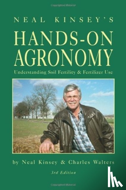 Neal, Kinsey, Walters, Charles - Hands-On Agronomy
