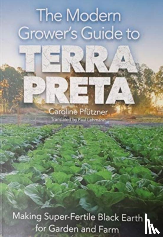  - MODERN GROWERS GUIDE TO TERRA PRETA