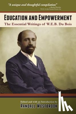 Du Bois, W E B - Education and Empowerment