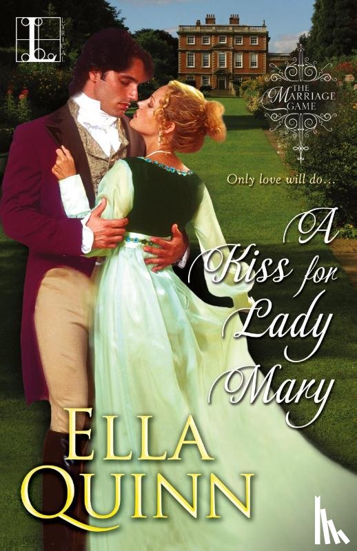 Quinn, Ella - A Kiss for Lady Mary