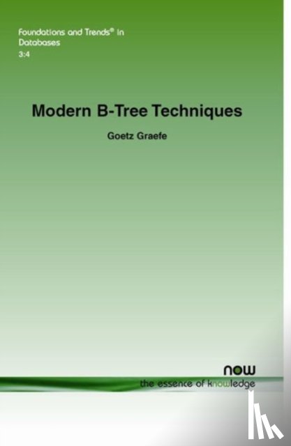 Graefe, Goetz - Modern B-Tree Techniques