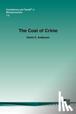 Anderson, David A. - The Cost of Crime