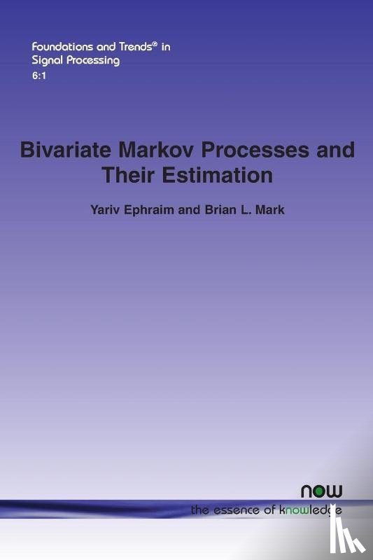 Ephraim, Yariv, Mark, Brian L. - Bivariate Markov Processes and Their Estimation