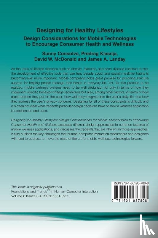 Consolvo, Sunny, Klasnja, Predrag, McDonald, David W., Landay, James A. - Designing for Healthy Lifestyles
