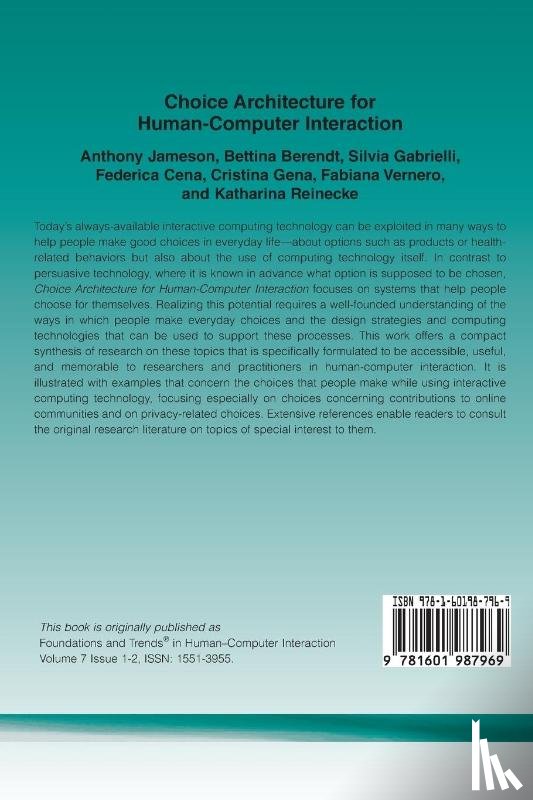 Jameson, Anthony, Berendt, Bettina, Gabrielli, Silvia, Cena, Federica - Choice Architecture for Human-Computer Interaction