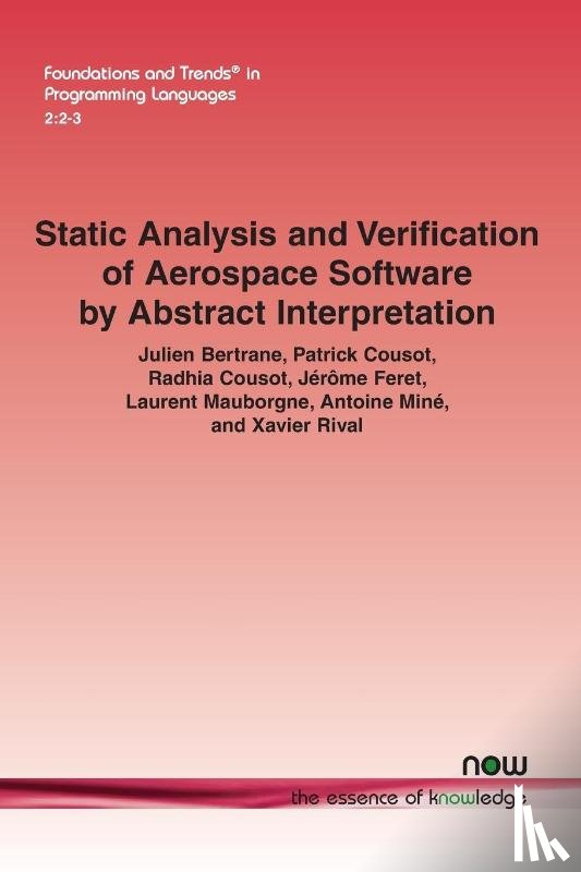 Julien Bertrane, Patrick Cousot, Radhia Cousot, Jerome Feret - Static Analysis and Verification of Aerospace Software by Abstract Interpretation