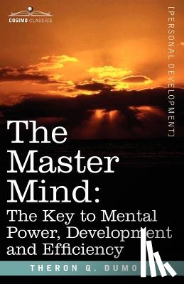 Dumont, Theron Q - The Master Mind