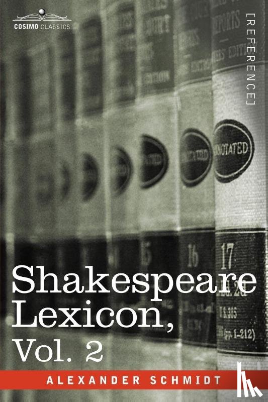 Schmidt, Alexander - Shakespeare Lexicon, Vol. 2