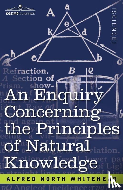 Whitehead, Alfred North - An Enquiry Concerning the Principles of Natural Knowledge