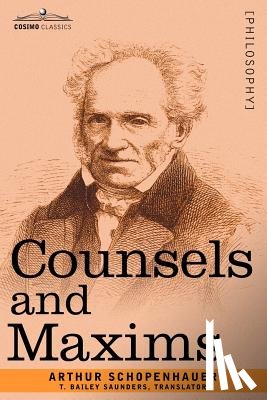 Schopenhauer, Arthur - Counsels and Maxims
