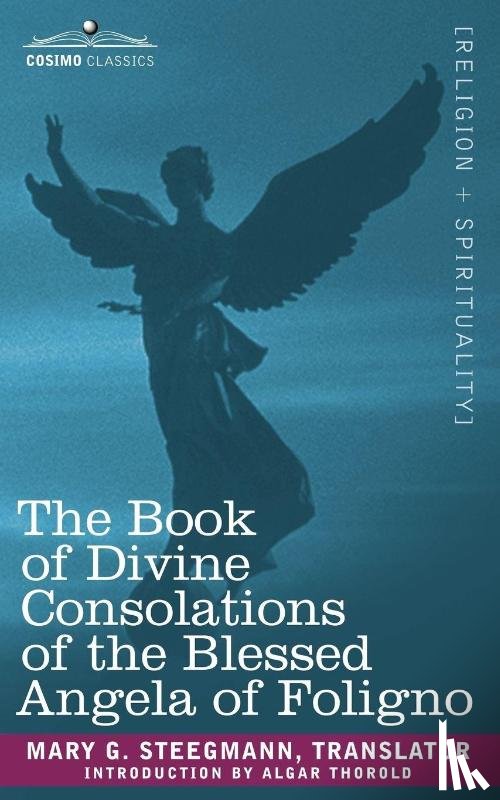  - The Book of Divine Consolations of the Blessed Angela of Foligno