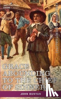 Bunyan, John - Grace Abounding to the Chief of Sinners