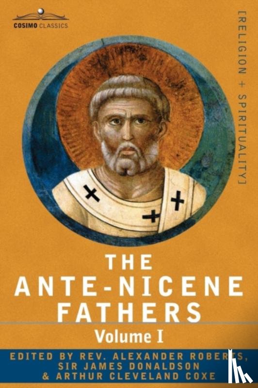  - The Ante-Nicene Fathers