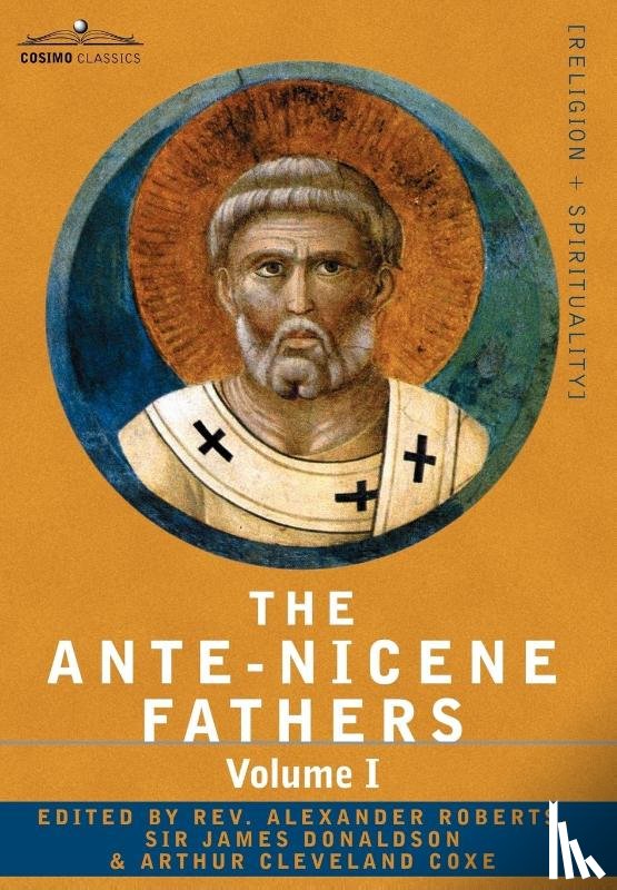  - The Ante-Nicene Fathers
