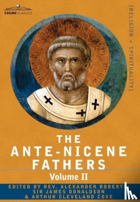  - The Ante-Nicene Fathers
