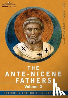  - The Ante-Nicene Fathers
