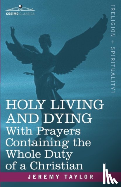 Taylor, Professor Jeremy - Holy Living and Dying