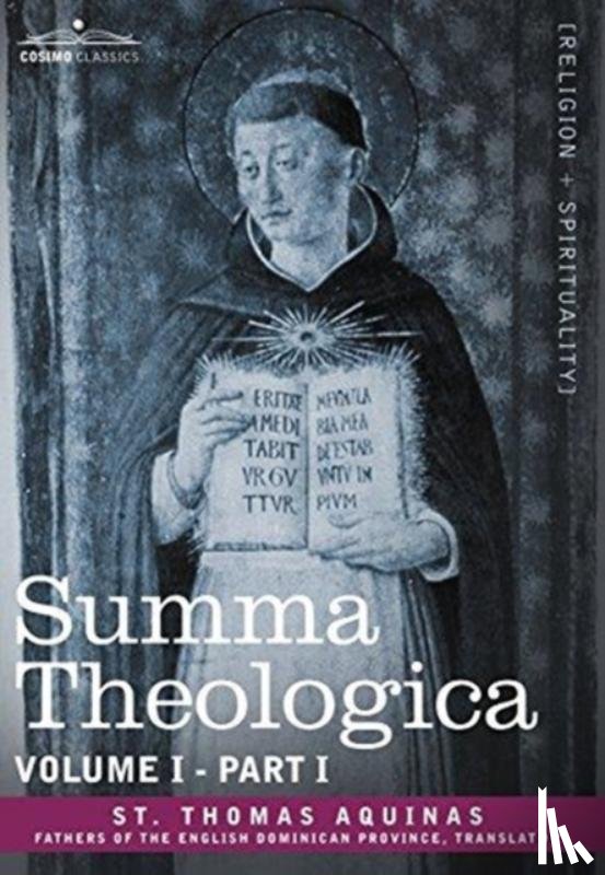 St Thomas Aquinas - Summa Theologica, Volume 1. (Part I)