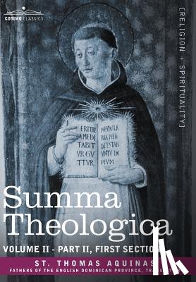 St Thomas Aquinas - Summa Theologica, Volume 2 (Part II, First Section)