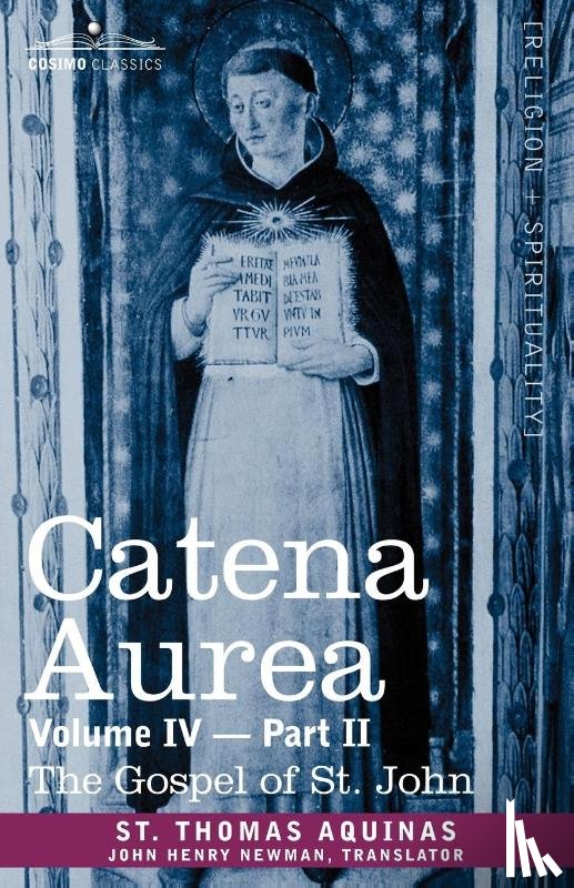 St Thomas Aquinas - Catena Aurea