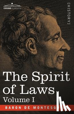 Baron De Montesquieu, Charles-Louis De S - The Spirit of Laws