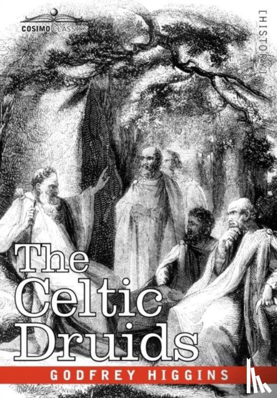 Higgins, Godfrey - The Celtic Druids