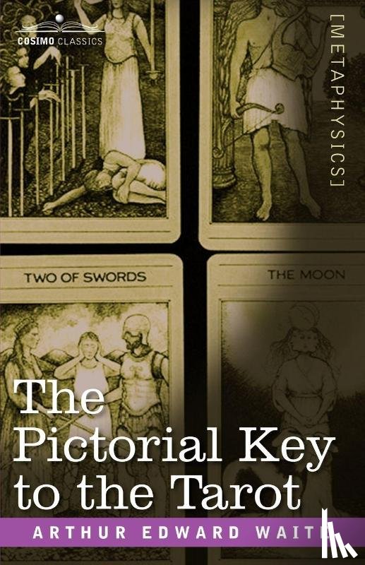 Waite, Professor Arthur Edward - The Pictorial Key to the Tarot
