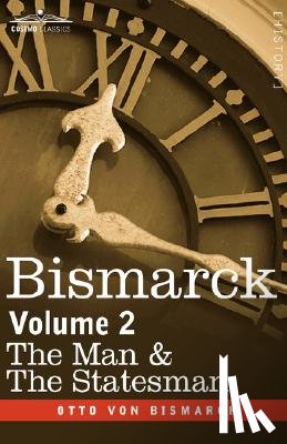 Von Bismarck, Otto - Bismarck