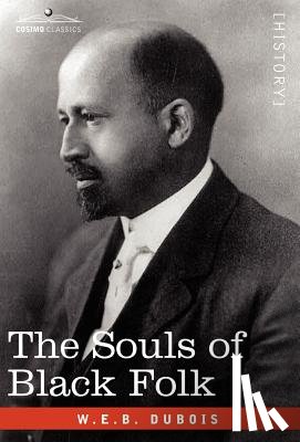 Du Bois, W. E. B. - The Souls of Black Folk