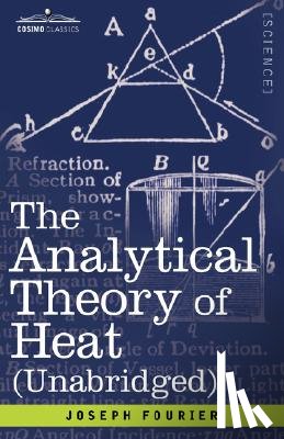 Fourier, Joseph - The Analytical Theory of Heat