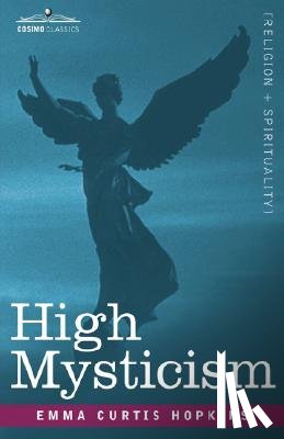 Hopkins, Emma Curtis - High Mysticism