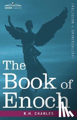 Charles, Robert Henry, Charles, R H - The Book of Enoch