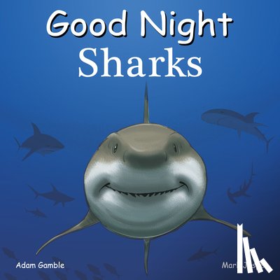 Gamble, Adam, Jasper, Mark - Good Night Sharks