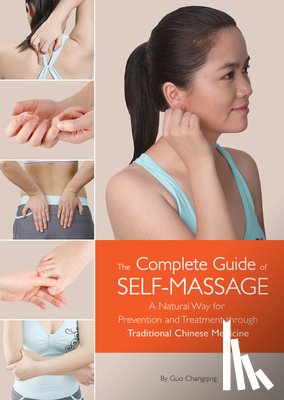 Changqing, Guo - The Complete Guide of Self-Massage