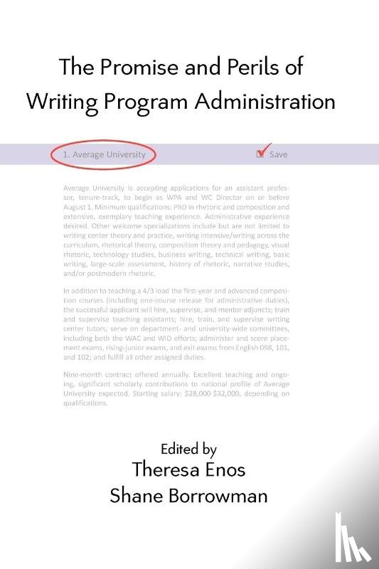  - The Promise and Perils of Writing Program Administration