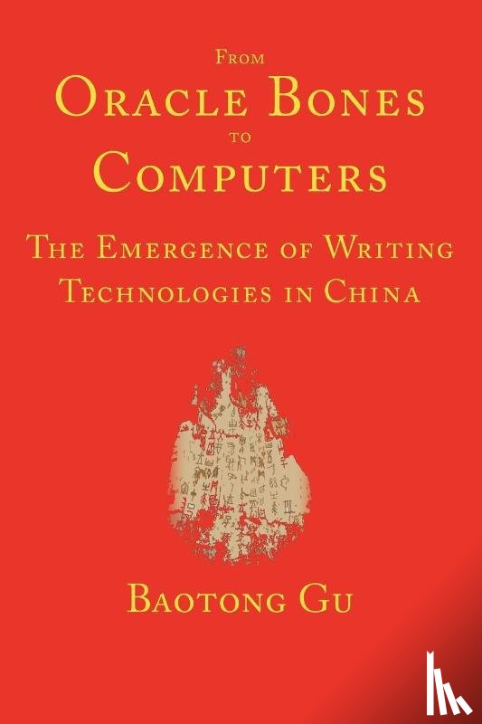 Gu, Baotong - From Oracle Bones to Computers