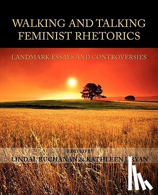  - Walking and Talking Feminist Rhetorics