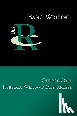 Otte, George, Mlynarczyk, Rebecca Williams - Basic Writing