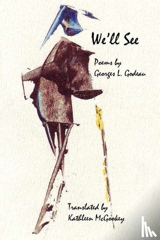 Godeau, Georges L - We'll See