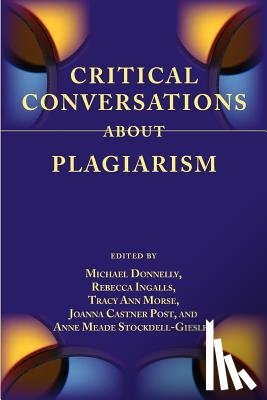  - Critical Conversations about Plagiarism