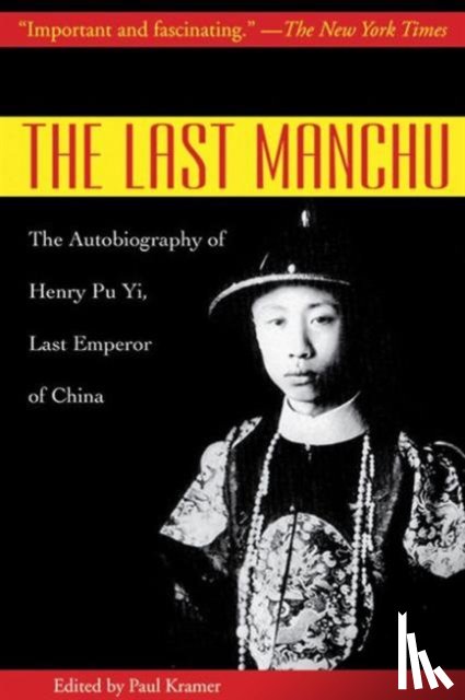 Henry Pu Yi, Paul Kramer - The Last Manchu