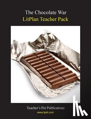 Linde, Barbara M. - Litplan Teacher Pack: The Chocolate War