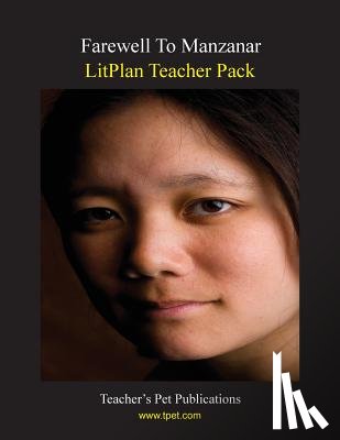 Linde, Barbara M. - Litplan Teacher Pack: Farewell to Manzanar