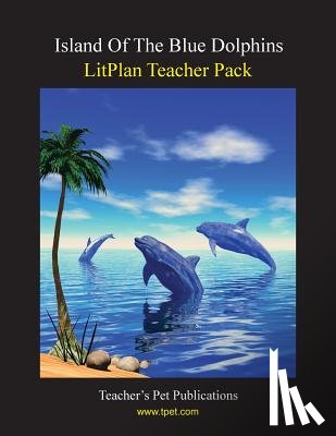 Sherman, Janine H. - Litplan Teacher Pack: Island of the Blue Dolphins