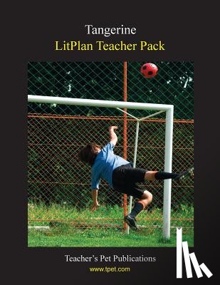 Stone, Christina - Litplan Teacher Pack: Tangerine