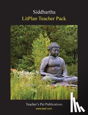 Woodward, Susan R. - Litplan Teacher Pack: Siddhartha
