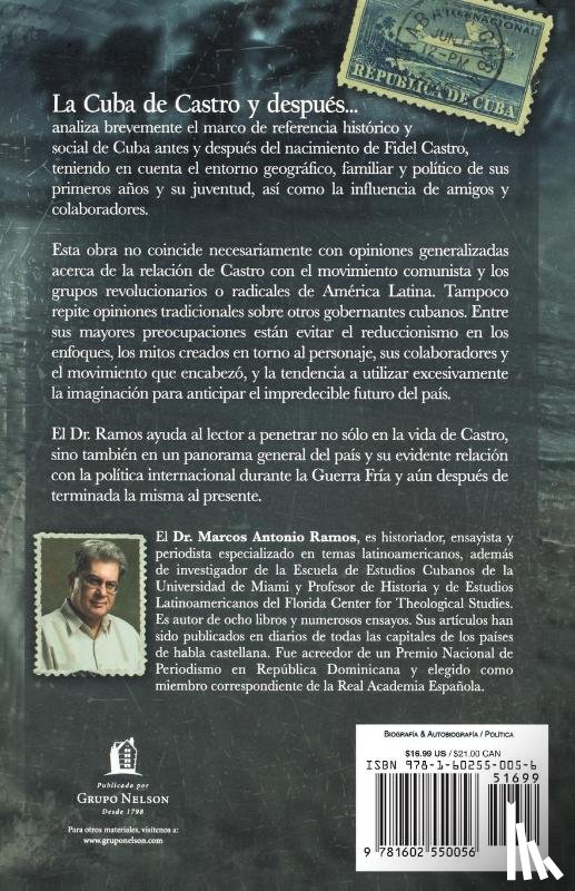 Ramos, Marcos Antonio - La Cuba de Castro y despues...