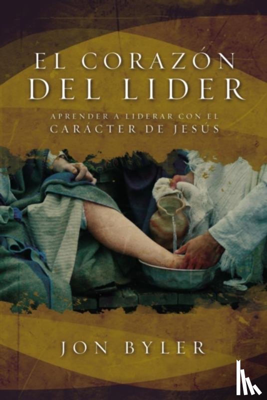 Byler, Jon - El corazon del lider