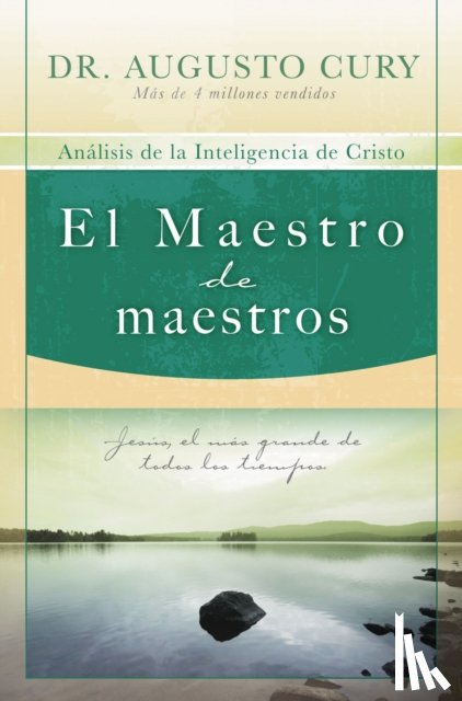 Cury, Augusto - El Maestro de maestros